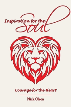 Paperback Inspiration for the Soul - Courage for the Heart Book