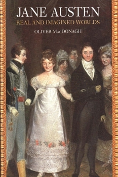 Paperback Jane Austen: Real and Imagined Worlds Book