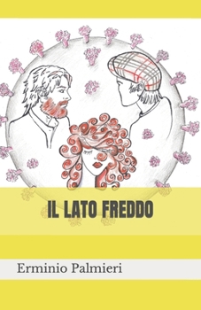 Paperback Il Lato Freddo [Italian] Book