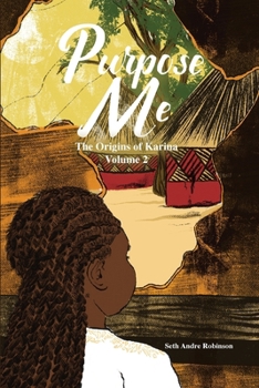 Paperback Purpose Me: The Origins of Karina Book