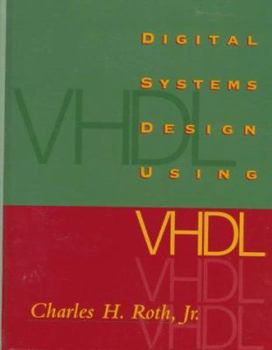 Hardcover Digital Systems Design Using VHDL Book