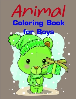 Paperback Animal Coloring Book for Boys: Christmas gifts with pictures of cute animals Book