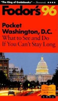 Paperback Pocket Washington, D.C. '96: What to See and Do If You Can't Stay Long Book
