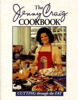 Hardcover The Jenny Craig Cookbook: Cutting Through the Fat Book