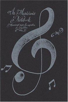 Paperback Musician's Notebook: Manuscript Paper for Inspiration and Composition Book