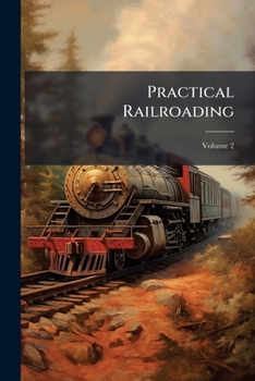 Paperback Practical Railroading; Volume 2 Book