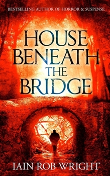 House Beneath the Bridge