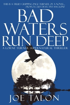 Paperback Bad Waters Run Deep: A British Ghost Story Book