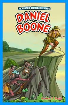 Daniel Boone - Book  of the Jr. Graphic American Legends