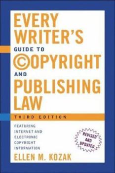 Paperback Every Writer's Guide to Copyright and Publishing Law: Third Edition Book