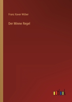 Paperback Der Minne Regel [German] Book