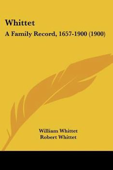 Paperback Whittet: A Family Record, 1657-1900 (1900) Book