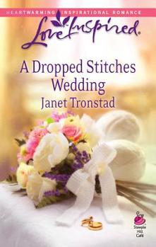 A Dropped Stitches Wedding - Book  of the Steeple Hill Cafe Series