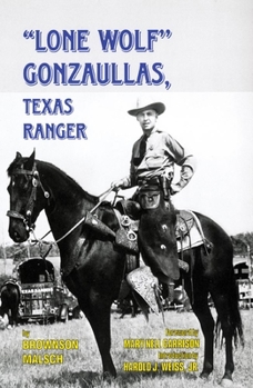 Paperback Lone Wolf Gonzaullas: Texas Ranger Book