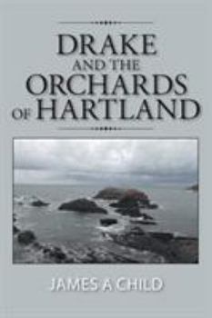 Paperback Drake and The Orchards of Hartland Book