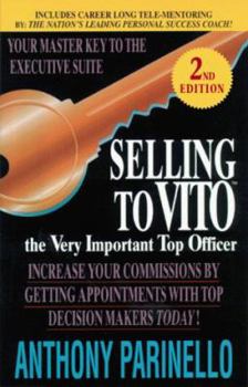 Paperback Selling to Vito (the Very Important Top Officer) Book