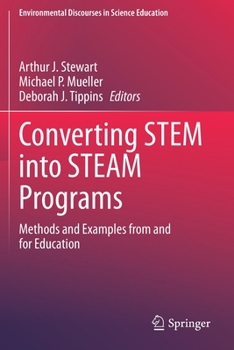 Paperback Converting Stem Into Steam Programs: Methods and Examples from and for Education Book