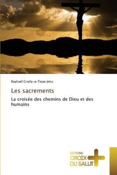 Paperback Les Sacrements [French] Book