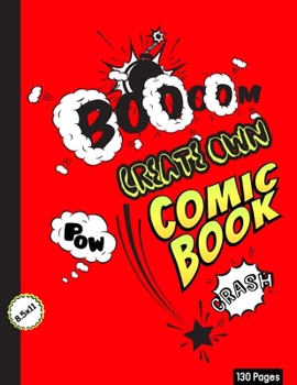 Paperback Create Own Comic Book (Red): Blank Comic Book For Comic Drawing And Comic Fantasy, Comic for Kids/Teens/Students Book