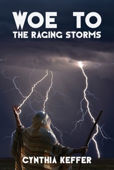 Paperback Woe to the Raging Storms Book