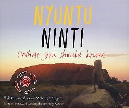 Hardcover Nyuntu Ninti: What You Should Know Book