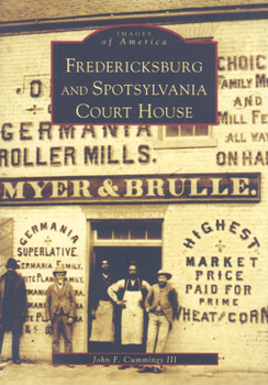 Paperback Fredericksburg and Spotsylvania Court House Book