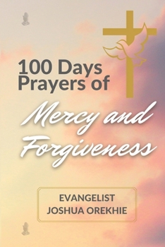 Paperback 100 Days Prayers Of Mercy And Forgiveness Book