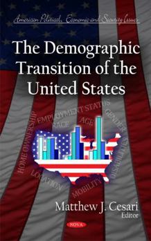 Hardcover The Demographic Transition of the United States Book