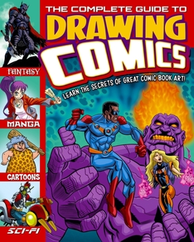 Paperback The Complete Guide to Drawing Comics Book