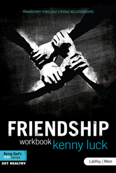 Paperback Friendship - Member Book: Transform Through Strong Relationships Book