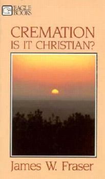 Paperback Cremation is It Christian Book