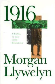 Hardcover 1916: A Novel of the Irish Rebellion Book