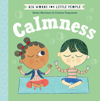 Big Words for Little People Calmness