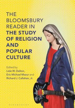 Paperback The Bloomsbury Reader in the Study of Religion and Popular Culture Book