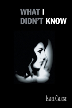Paperback What I Didn't Know Book