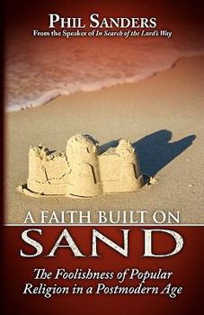 Paperback A Faith Built on Sand Book