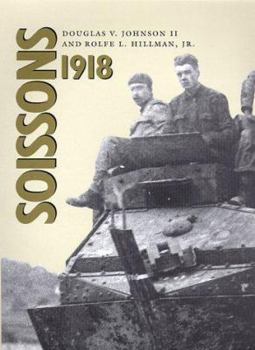 Soissons 1918 - Book  of the C. A. Brannen Series