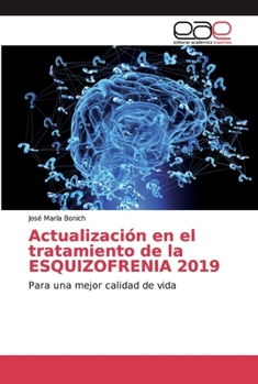 Paperback Actualización en el tratamiento de la ESQUIZOFRENIA 2019 [Spanish] Book