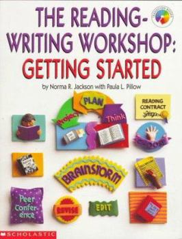 Paperback The Reading and Writing Workshop: Getting Started Book