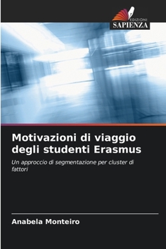 Paperback Motivazioni di viaggio degli studenti Erasmus [Italian] Book
