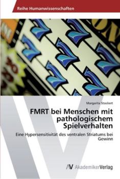 Paperback FMRT bei Menschen mit pathologischem Spielverhalten [German] Book