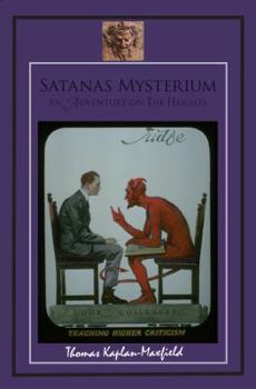 Paperback Satanas Mysterium: An Adventure on the Heights Book