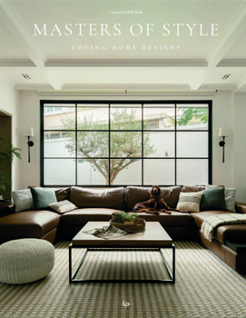 Hardcover Masters of Style: Loving Home Designs Book