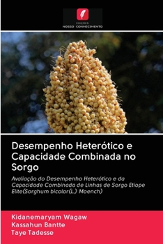 Paperback Desempenho Heterótico e Capacidade Combinada no Sorgo [Portuguese] Book