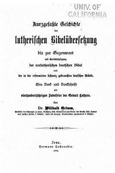 Paperback Kurzgefasste Geschichte der lutherischen Bibelübersetzung [German] Book