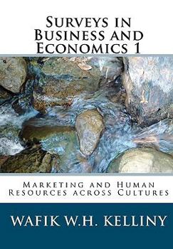 Surveys in Business and Economics 1: Marketing and Human Resources Across Cultures