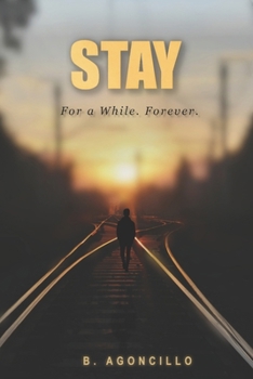 Paperback Stay: For a While. Forever. Book