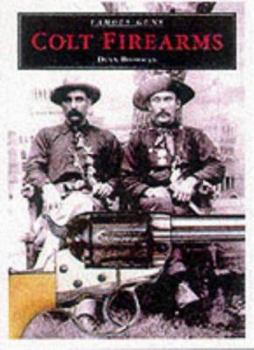 Hardcover Colt Firearms (Famous Guns) Book