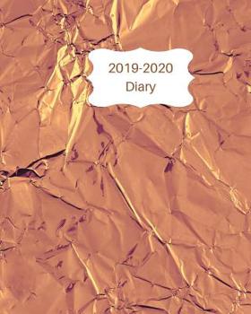 Paperback 2019-2020 Diary: 8x10 Day to a Page Academic Year Diary, Notes, to Do List & Priorities on Each Page. New Rose Gold Crinkle Wrapper Cov Book