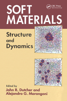 Hardcover Soft Materials: Structure and Dynamics Book